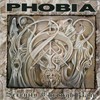 Phobia - Serenity Through Pain