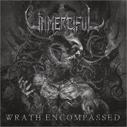 Unmerciful - Wrath Encompassed